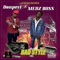 Bad Style - Single - Donpert & Medz Boss