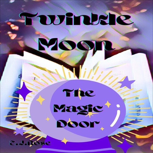 The Magic Door: The Twinkle Moon Series (Unabridged) cover