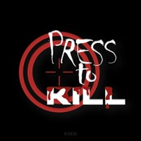 Press To Kill! - Single - reeb