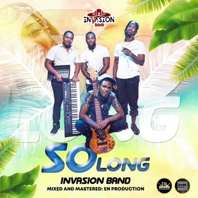 So Long (feat. Invasion Band) - Single