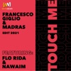 Touch Me (Edit 2021) [feat. Flo Rida & Nawaim] - Single