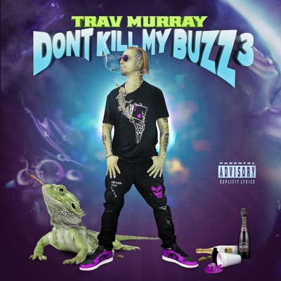Don't Kill My Buzz 3 - EP
