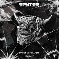 Sounds of Paranoia (Volume 1) - EP - SPYTER