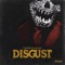 Disgust - Played By Kings lyrics
