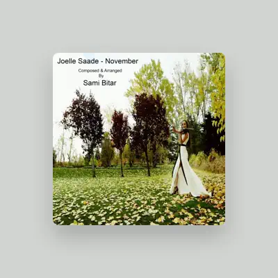 Listen to Joelle Saade, watch music videos, read bio, see tour dates & more!