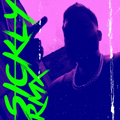 Sickly (Remix) [feat. Lil H] - Single