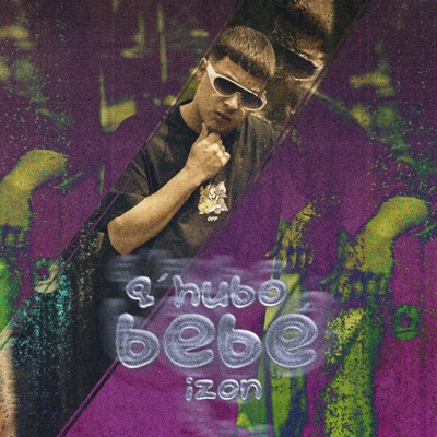 Que Hubo Bebe - Single
