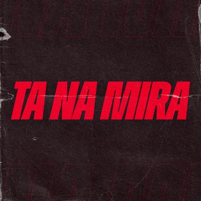 Ta na Mira - Single