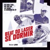 Beat do Laser Se Dormir (feat. Mc Vuk Vuk) - Single