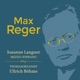 Max Reger Geistliche Lieder Orgelfantasien aus der Thomaskirche Leipzig
