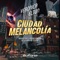 Ciudad Melancolía - Veronica Elton lyrics