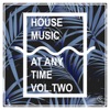 Housemusic At Any Time, Vol. 2