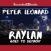 Raylan Goes to Detroit - Peter Leonard Cover Art