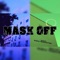 Mask Off (feat. Marka) - THUGGAH lyrics