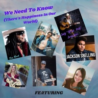 We Need To Know (There's Happiness In Our World) (feat. Kathryn Shipley, Dee Rock, Revele, Jackson Snelling, Nitty Gritty GR & Wendy K) - Single - Jay Blue Jay Jourden