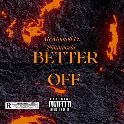 Better Off (feat. Slimmioski) - Single