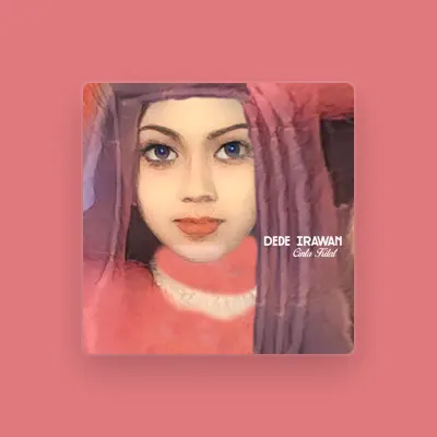 Listen to Dede Irawan, watch music videos, read bio, see tour dates & more!