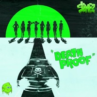 Death Proof - Single - Slimez