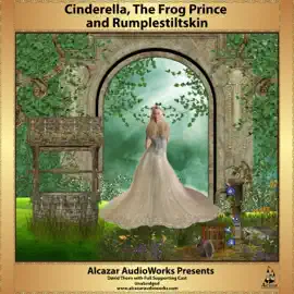 Cinderella, The Frog Prince, & Rumplestiltskin (The Children’s Listening Library Series)
