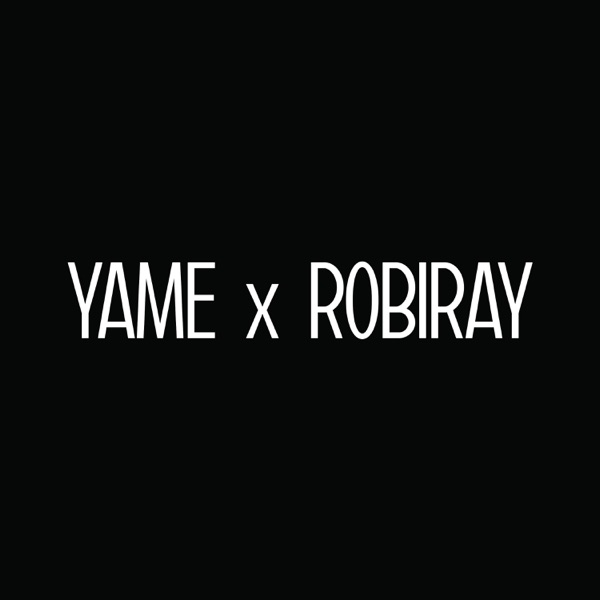 Yame X ROBIRAY - Single