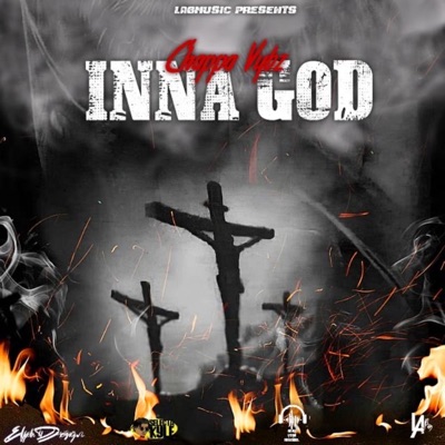 Inna God (feat. Chappa Vybz) - Single