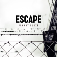 Escape - Single - Johnny Blaze