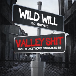 Valley Shit (feat. That Mf Penny Ante & GhostHouseProductions818)