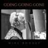 Going, Going, Gone