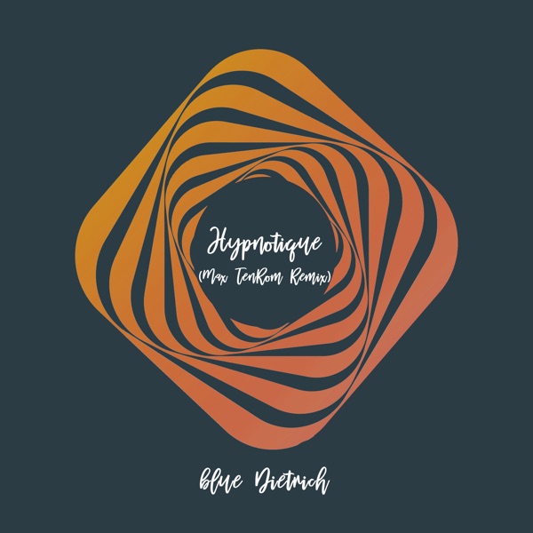 Hypnotique (Incl. Max Tenrom Remix) - Single