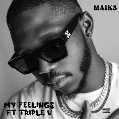 My Feelings (feat. Triple V) - Single