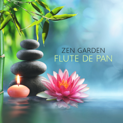 Zen Garden: Flute de Pan - Find Daily Strength with Asian Mindfulness Meditation Music, Traditional Japanese Music (Shakuhachi Flute, Koto &amp; Folk) - Native American Music Consort &amp; Meditation Master Cover Art