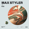 Kiki - Max Styler