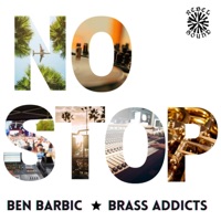 No Stop (feat. Brass Addicts) - Single - Ben Barbic