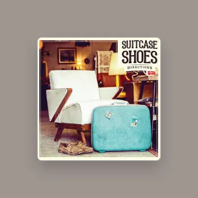 Listen to Suitcase Shoes, watch music videos, read bio, see tour dates & more!