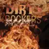Dirty Rockers - To Rock Is Evil