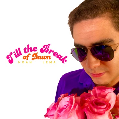 Till the Break of Dawn - Single