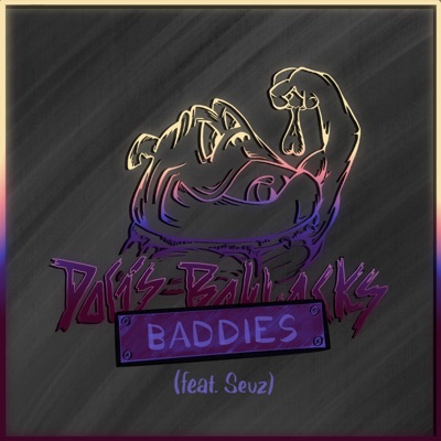 BADDIES (DOG‘S BOLLOCKS 2022) (feat. Sevz) - Single