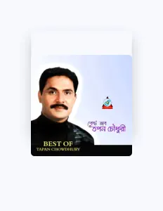 Tapan Chowdhury: песни, клипы, биография, даты выступлений и многое другое.