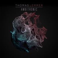 Ambitronic (Bonus Track Edition) - Thomas Lemmer
