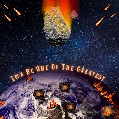 Ima Be One of the Greatest - Single