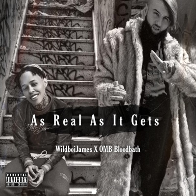 As Real as It Gets (feat. OMB Bloodbath) - Single