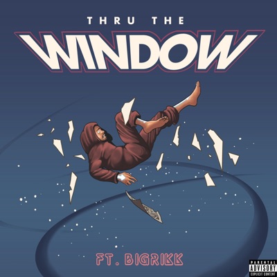 Thru the Window (feat. BigRikk) - Single