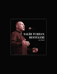Salih Turhanを聴いたり、ミュージックビデオを鑑賞したり、経歴やツアー日程などを確認したりしましょう！