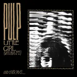 Little Girl (With Blue Eyes) - EP - Pulp