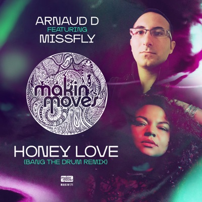 Honey Love (Bang the Drum Remix) - Single