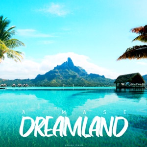 Dreamland (feat. Natune)