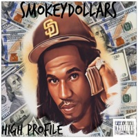 High Profile - Single - Smokey Dollars