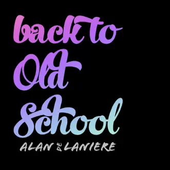 She Got It (Old School Mix) by Alan de Laniere song reviws