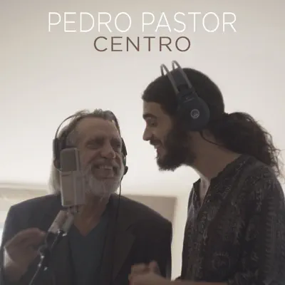 Centro - Single - Luis Pastor