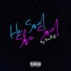 He Said She Said - Single